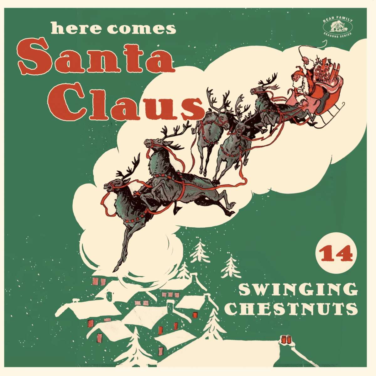 Various - Season's Greetings Here Comes Santa Claus - 14 Swingin' Chestnuts