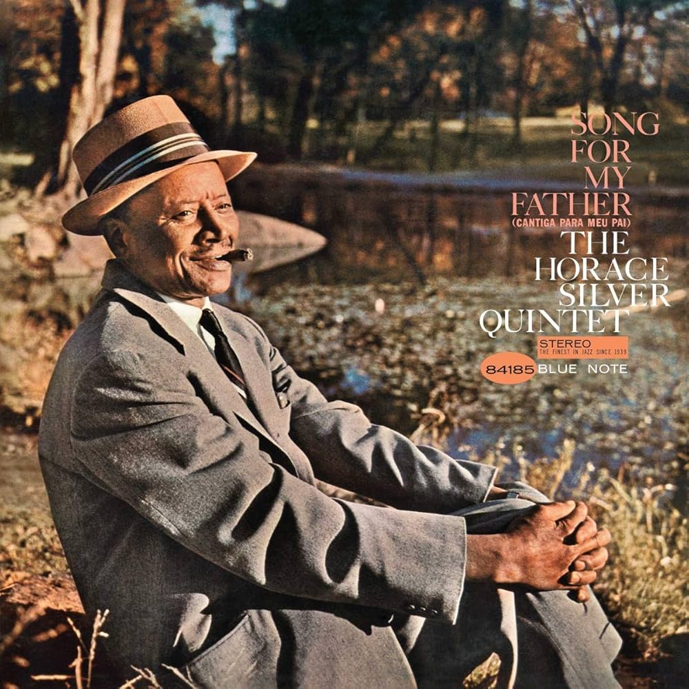 The Horace Silver Quintet – Song For My Father (Cantiga Para Meu Pai)