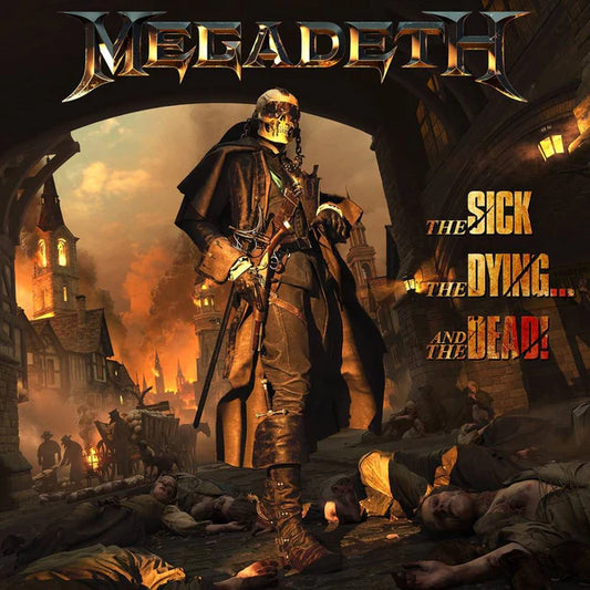 Megadeth - The Sick, The Dying...and the Dead!