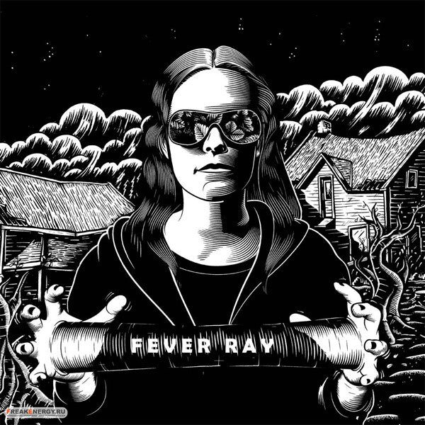 Fever Ray – Fever Ray