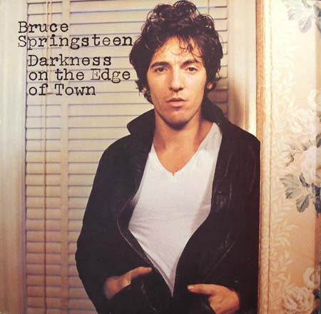 Bruce Springsteen – Darkness On The Edge Of Town