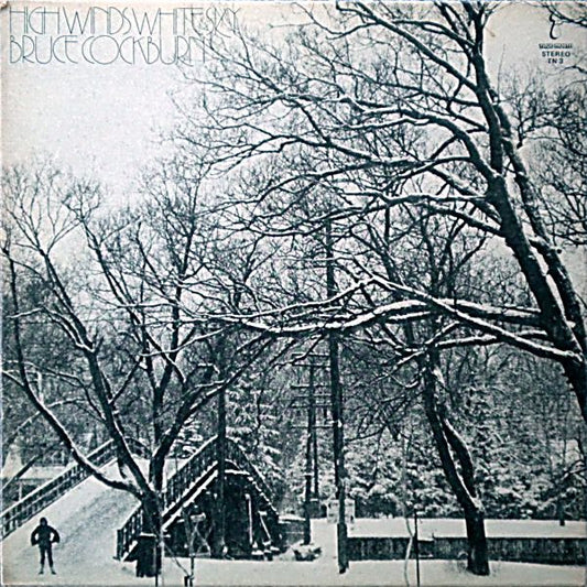 Bruce Cockburn – High Winds White Sky