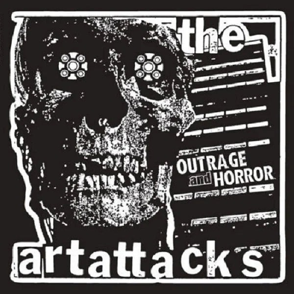 Art Attacks - Outrage & Horror