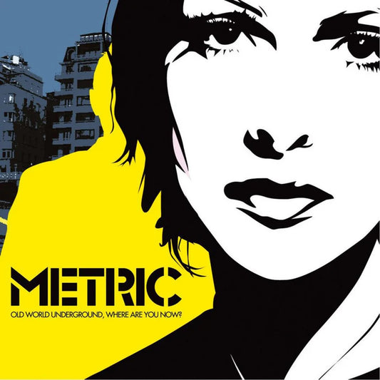 Metric - Old World Underground, Where Are You Now