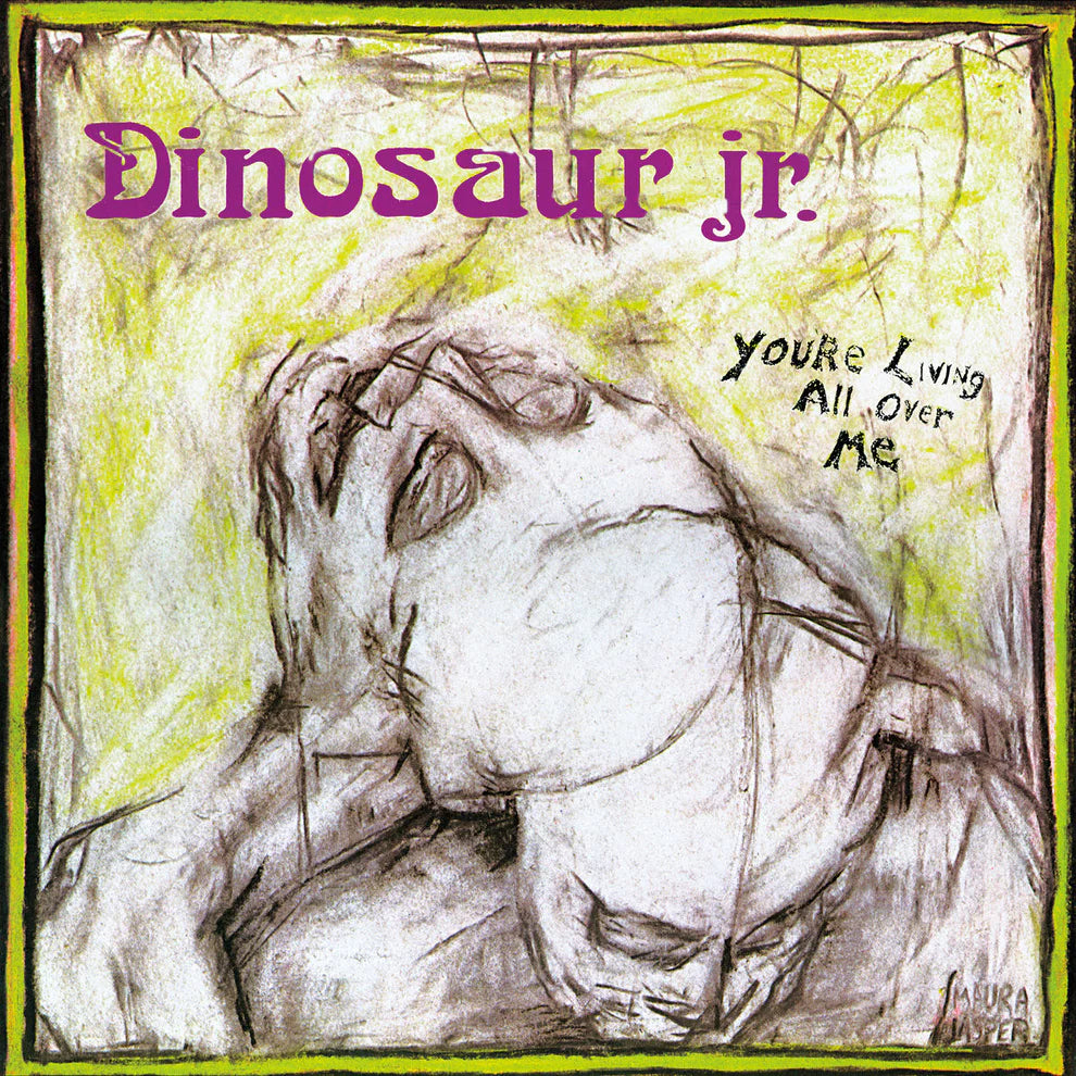Dinosaur Jr. - You're Living All Over Me (ReVINYL edition)