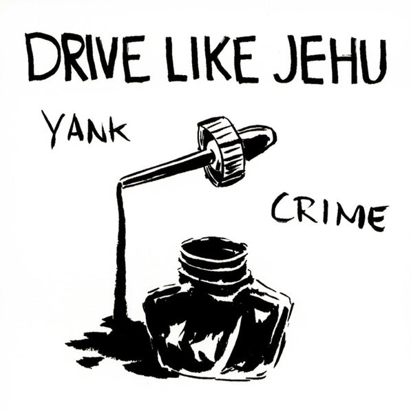 Drive Like Jehu – Yank Crime (w/ 7 inch)