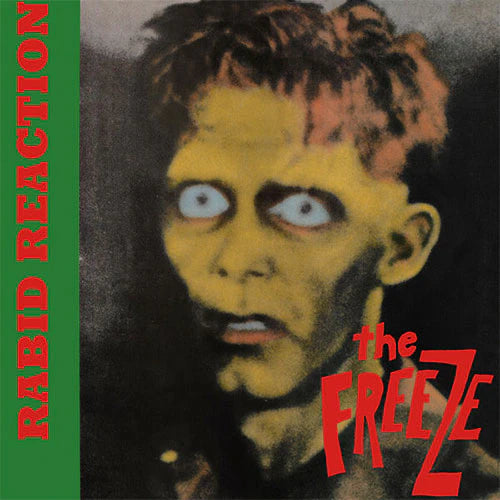 The Freeze - Rabid Reaction