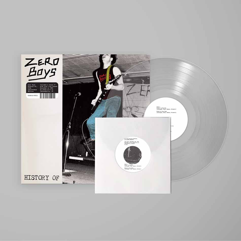 Zero Boys - History Of (40th Anniversary clear vinyl + 7inch)