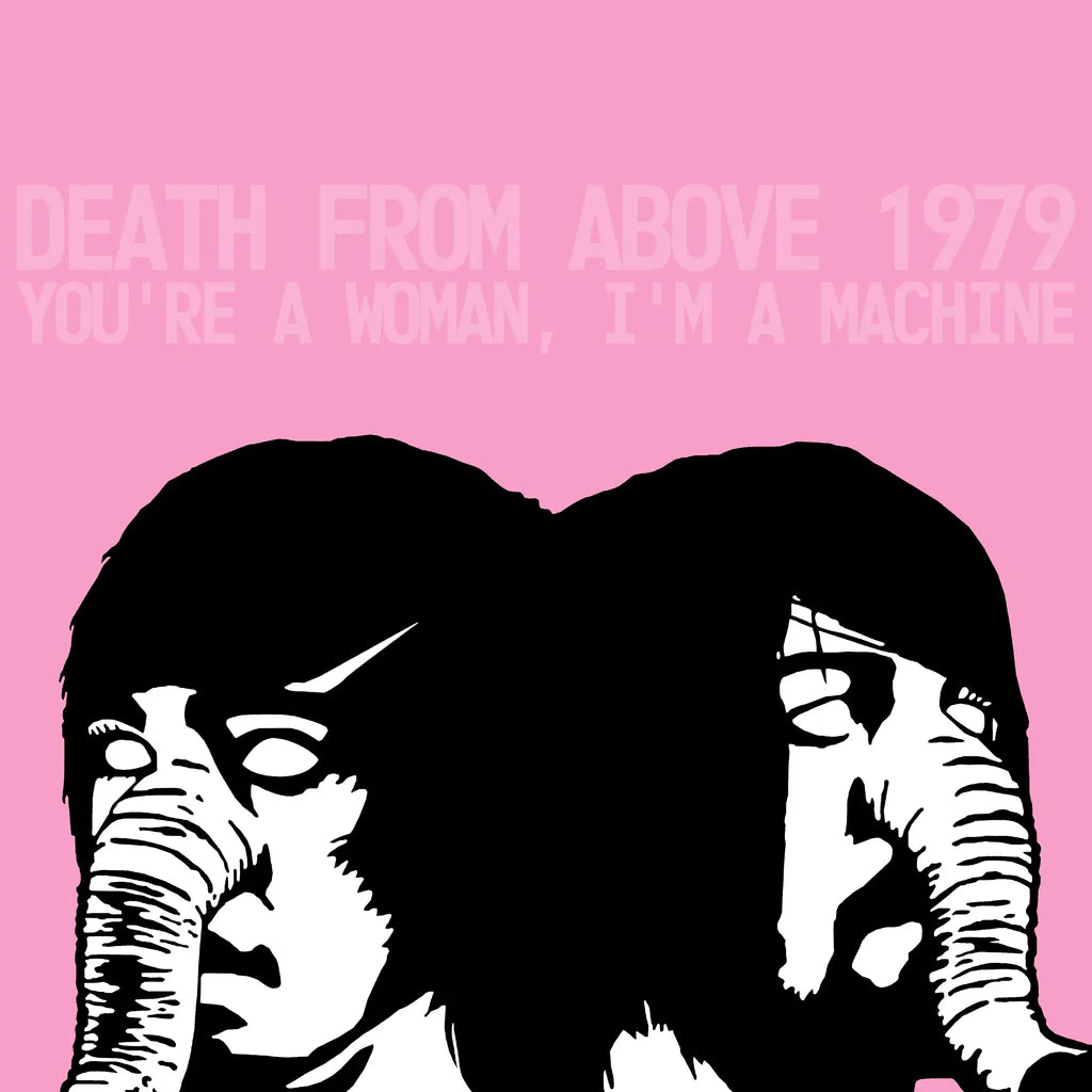 Death From Above 1979- You're a Woman, I'm A Machine (Rocktober 2025  Clear with Pink Splatter Vinyl)