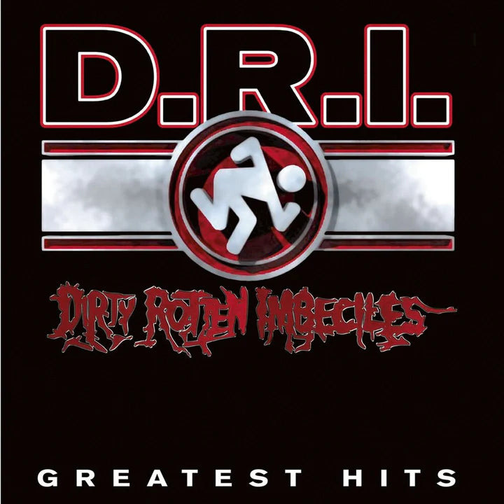 D.R.I. - Greatest Hits