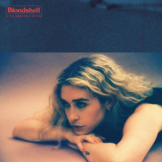 Blondshell - If You Asked For A Picture (Coke Bottle Clear Vinyl)