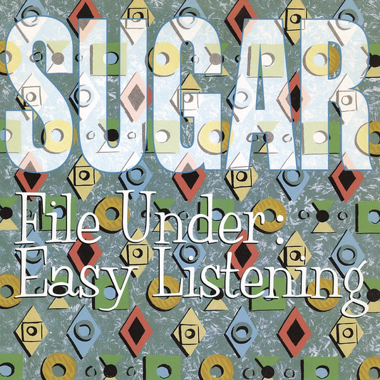 Sugar - File Under: Easy Listening (Blue Vinyl)