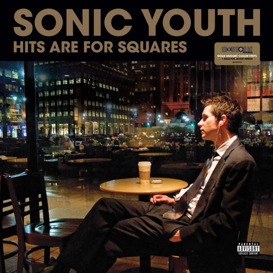 Sonic Youth - Hits Are For Squares (RSD 2024 Gold vinyl)