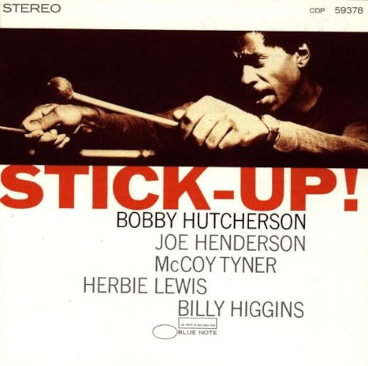 Bobby Hutcherson – Stick-Up!