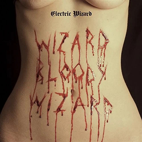 Electric Wizard – Wizard Bloody Wizard