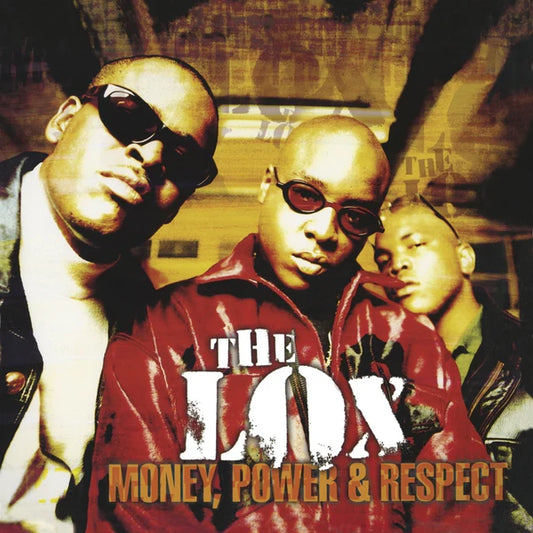 The Lox - Money Power & Respect