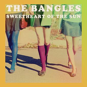 The Bangles – Sweetheart of the Sun