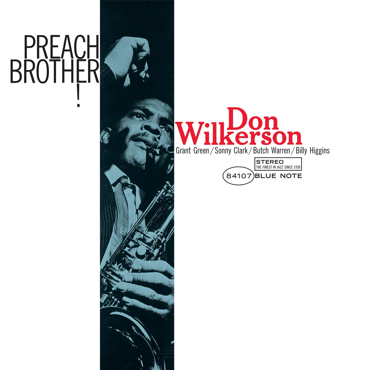 Don Wilkerson – Preach Brother!