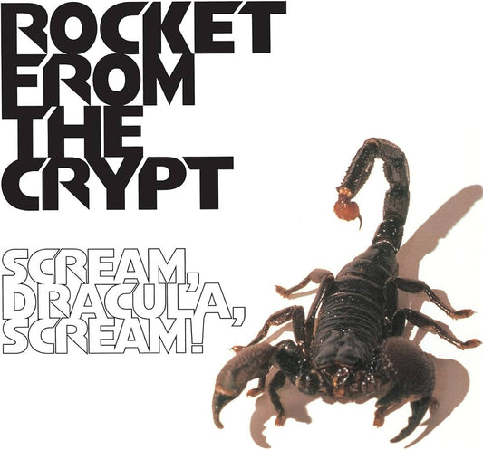 Rocket From The Crypt - Scream Dracula Scream (Black and Clear splatter)