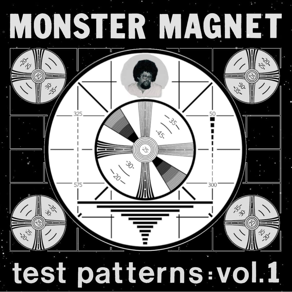 Monster Magnet - Test Patterns Vol 1