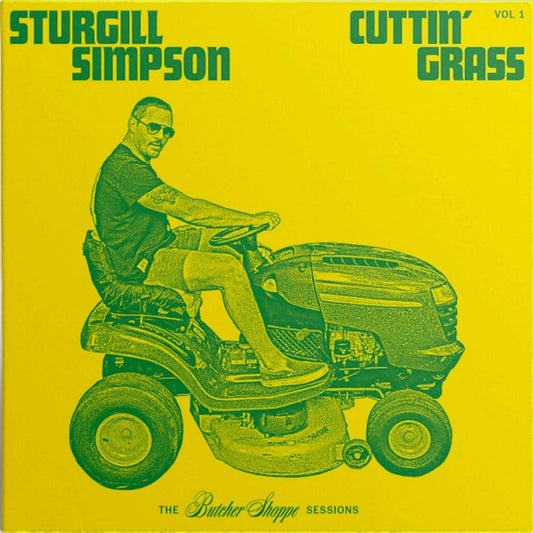 Sturgill Simpson - Cuttin' Grass Vol 1 (The Butcher Shoppe Sessions)