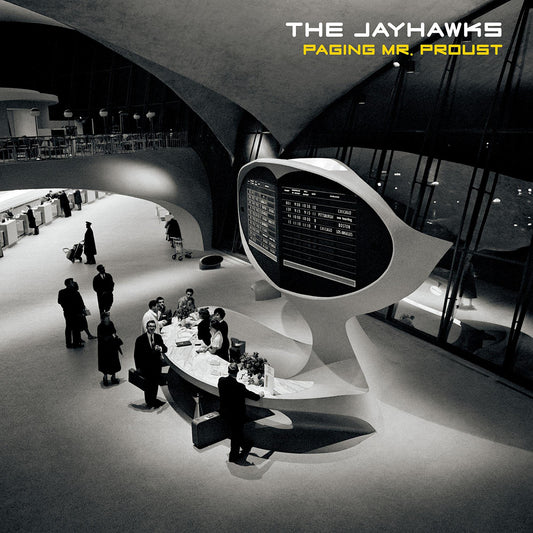 The Jayhawks ‎– Paging Mr. Proust