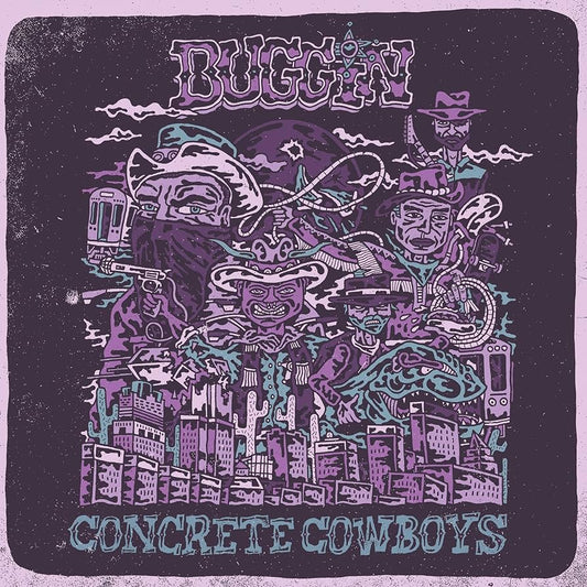 Buggin – Concrete Cowboys (violet)