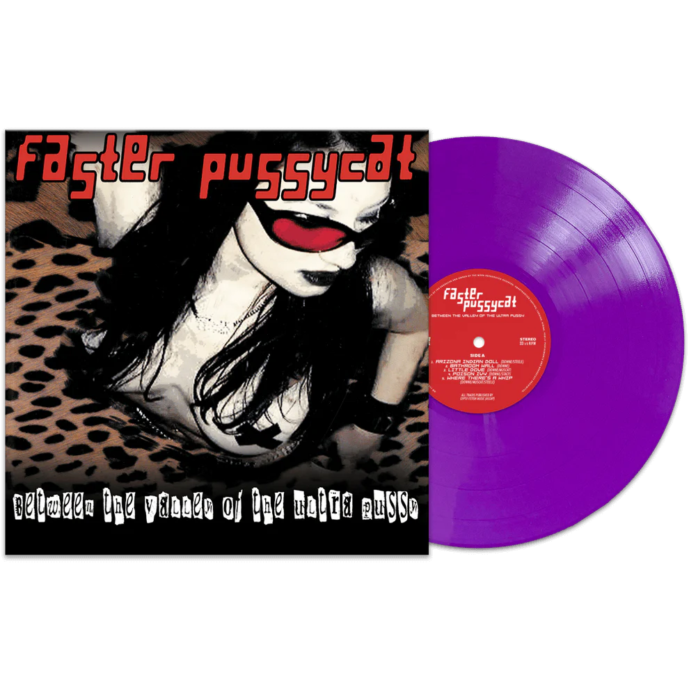 Faster Pussycat - Between the Valley of the Ultra Pussy (Purple vinyl)