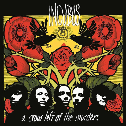 Incubus - A Crow Left Of The Murder
