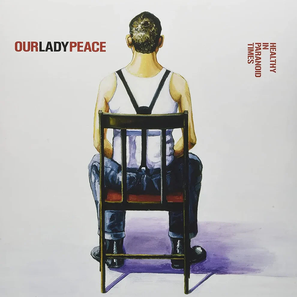 Our Lady Peace - Healthy In Paranoid Times