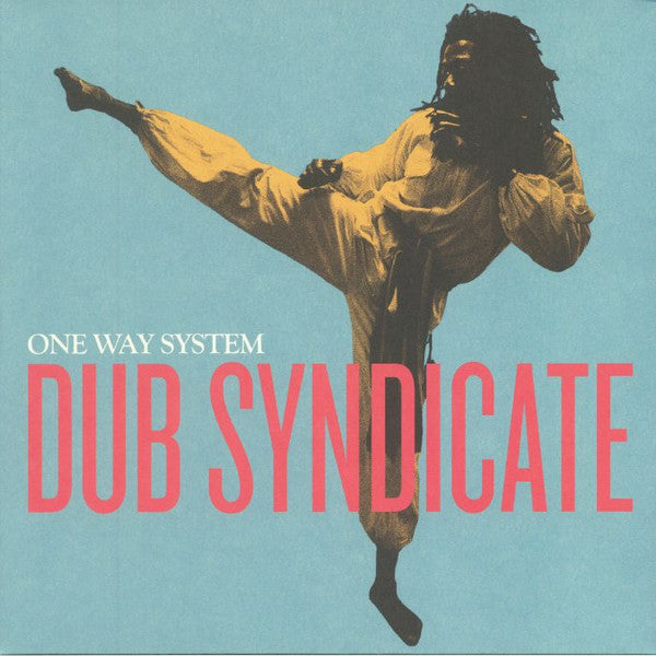 Dub Syndicate – One Way System