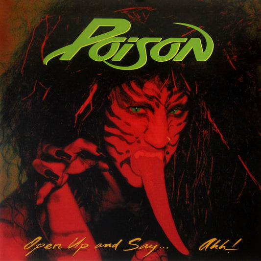 Poison – Open Up and Say...Ahh!
