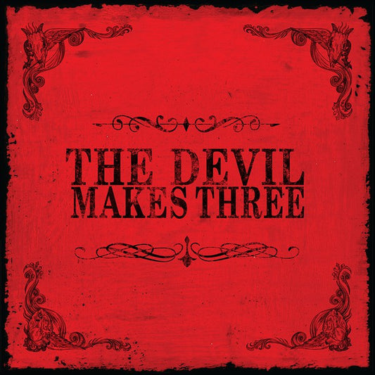 The Devil Makes Three ‎– The Devil Makes Three