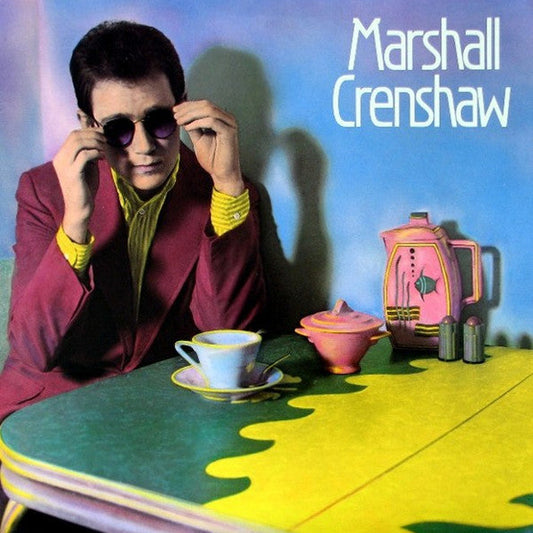 Marshall Crenshaw - Marshall Crenshaw