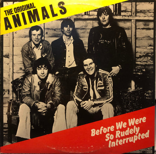 The Original Animals - Before We Were So Rudely Interrupted