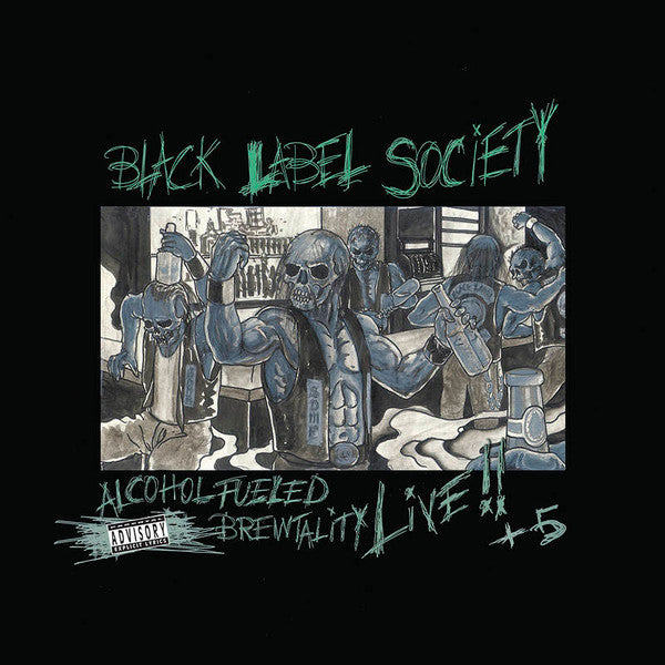 Black Label Society – Alcohol Fueled Brewtality Live!! + 5 (RSD 2022)