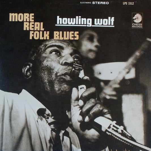 Howling Wolf - More Real Folk Blues