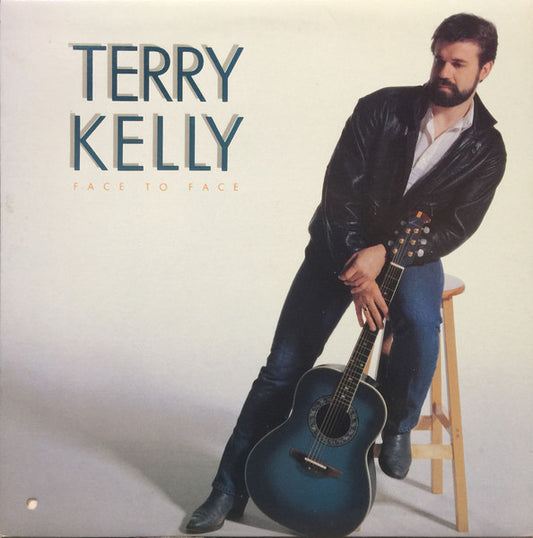 Terry Kelly - Face to Face