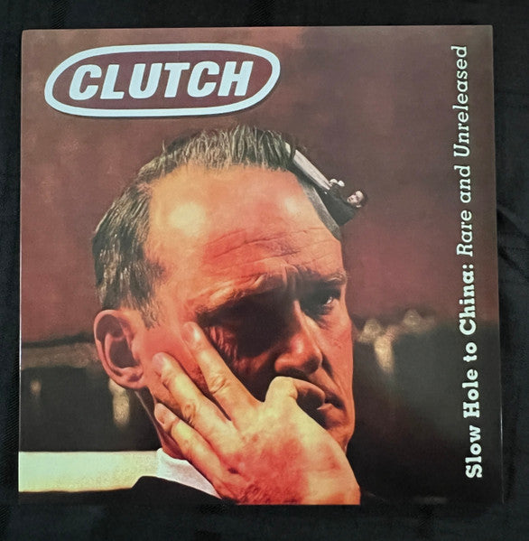 Clutch - Slow Hole To China: Rare & Unreleased