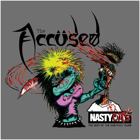 Accused, The - Nasty Cuts