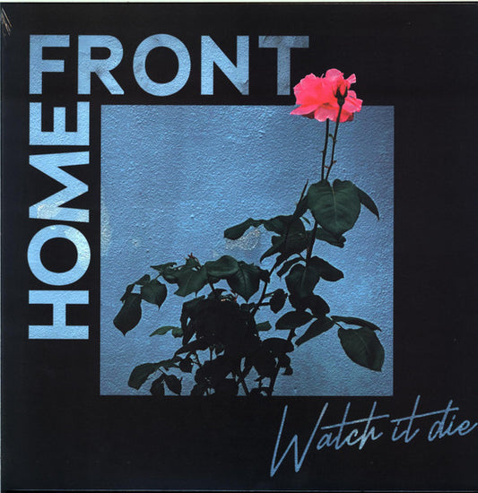 Home Front - Watch It Die (black vinyl)