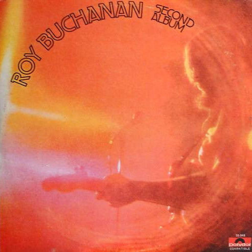 Roy Buchanan - Second Album