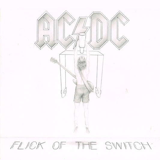 AC/DC - Flick Of The Switch