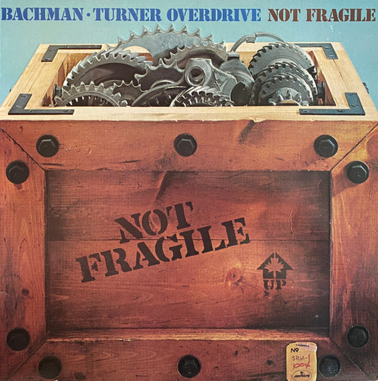 Bachman-Turner Overdrive – Not Fragile