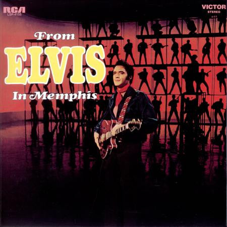 Elvis Presley – From Elvis In Memphis