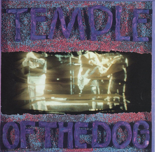 Temple of the Dog - Temple of the Dog