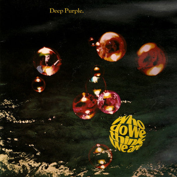 Deep Purple - Who Do We Think We Are?