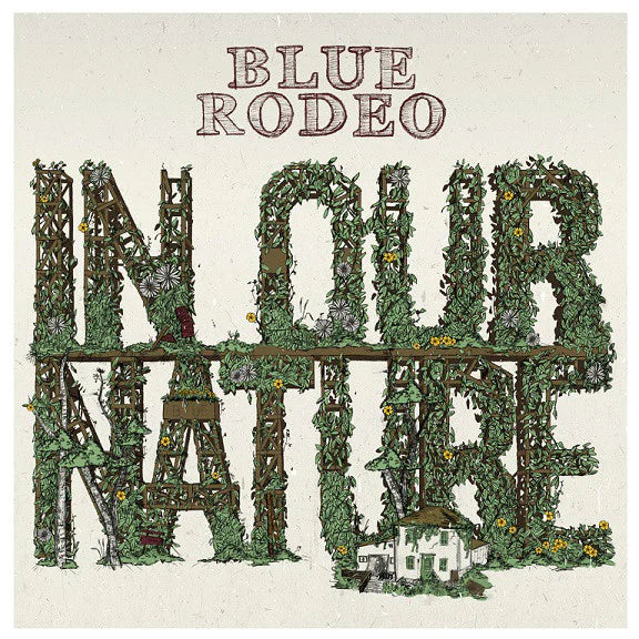 Blue Rodeo - In Our Nature