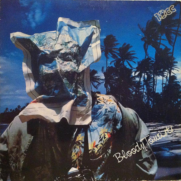 10CC - Bloody Tourists