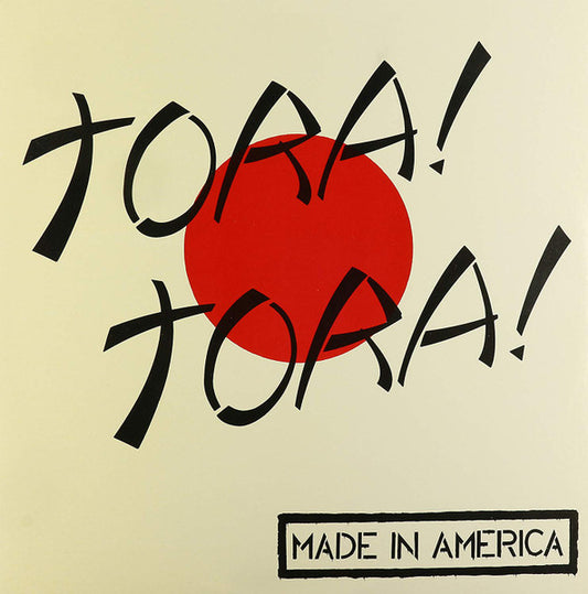 Tora Tora - Made In America